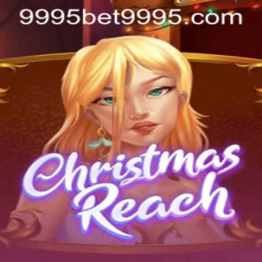 Experience the Magic of ChristmasReach: A Thrilling Adventure Awaits