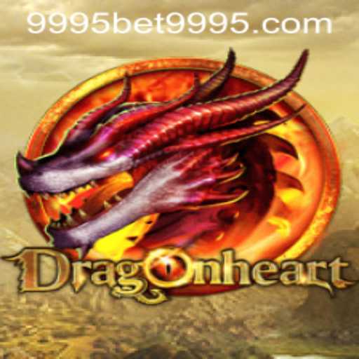 Exploring DragonHeart: An Epic Fantasy Adventure with 9995bet PH Login