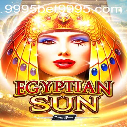 Unveiling EgyptianSunSE: A Captivating Journey into the Gaming World with 9995bet PH Login