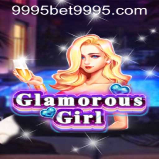 Exploring the GlamorousGirl Game: A Thrilling Adventure with 9995bet PH Login