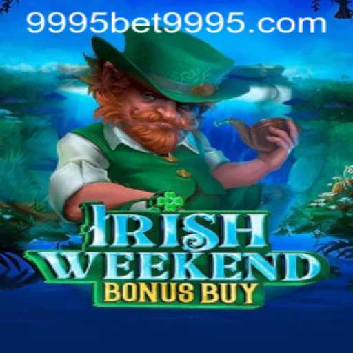 Discover the Thrills of IrishWeekendBonusBuy: A New Gaming Sensation