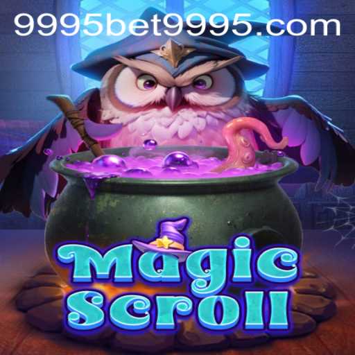 Exploring the Enchanting World of MagicScroll and 9995bet PH Login
