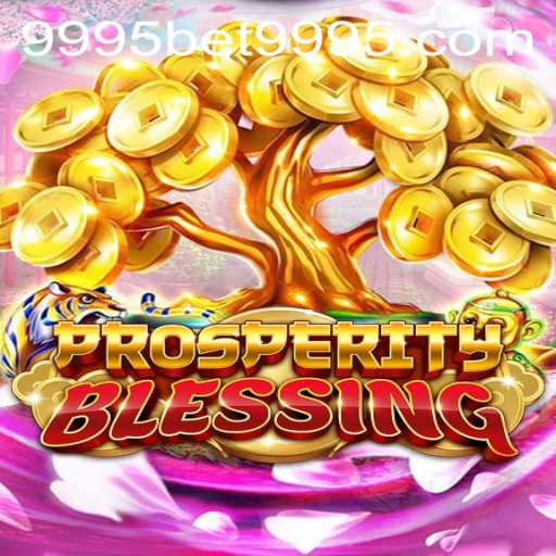ProsperityBlessing: Unveiling the Latest Sensation in Online Gaming